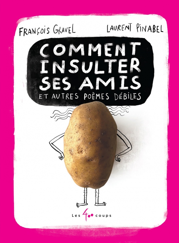 Comment insulter ses amis