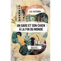 Un gars et son chien a la fin du monde